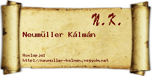 Neumüller Kálmán névjegykártya